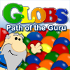 Globs: Path of the Guru - Globs is a simple and addicting game where you match the colors of the globs to make them merge.  Try the new Puzzle mode and see if you have what it takes to complete the Path of the Guru.