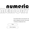 Numeric Memory - The numbers appears on the screen for 1 second. When it disapear, click them in the crescent order. The dificult increases each level.