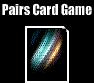 Pairs Card Games - A simple Pais Card Game by AxandeR