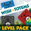 Wish Totems Level Pack - The cute totems return, can you grant all their wishes? Sink the blue totems, save the red totems! Remove all of the totems from play, except the red ones.